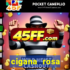 cigana rosa vermelha historia